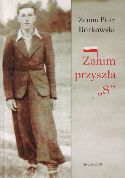 Zanim przyszła "S"